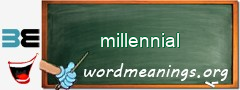 WordMeaning blackboard for millennial